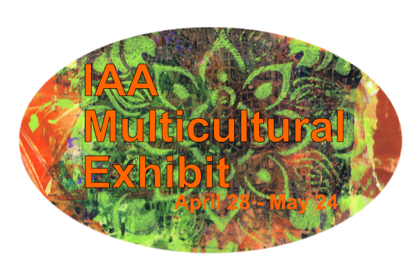 Irving Art Association’s Multicultural Art Exhibit – reception May 5