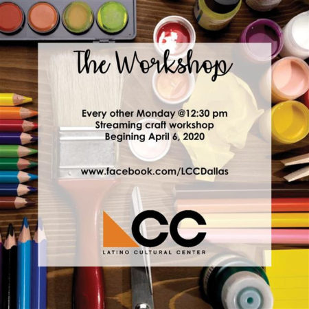 Craft workshops streamed live by the Latino Cultural Center