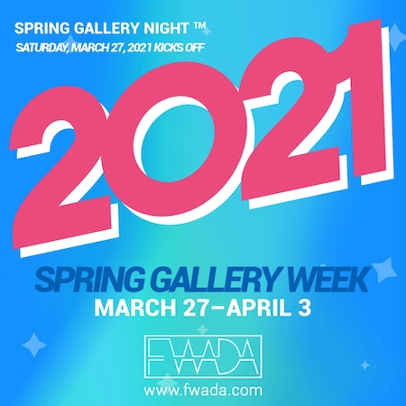 Spring Gallery Week in Fort Worth March 27 – April 3