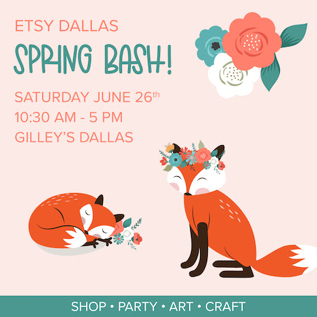 The Etsy Dallas Spring Bash