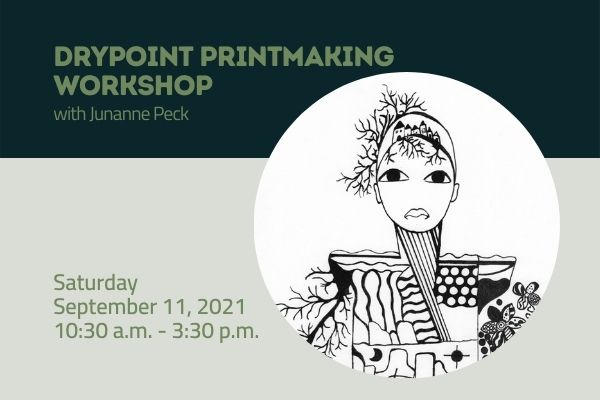 Drypoint Printmaking Workshop Sept. 11 with Junanne Peck