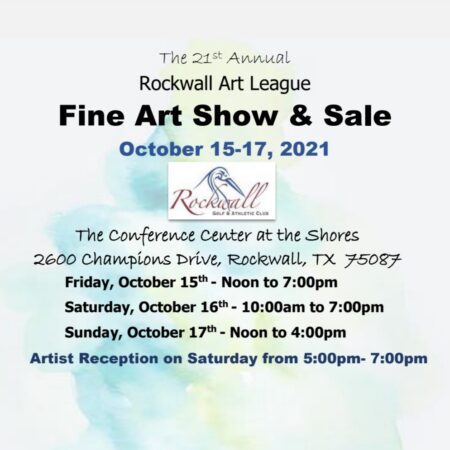 Rockwall Art League Fine Art Show and Sale call for entries