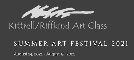 Summer Arts Festival at Kittrell / Riffkind Art Glass & Southwest Gallery August 14 & 15