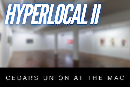 Hyperlocal II at the Mac