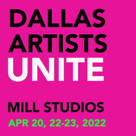 DALLAS ARTISTS UNITE: 3 DAY ART SHOW