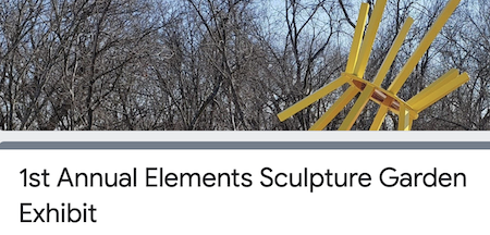 First Annual Elements Sculpture Garden Exhibit