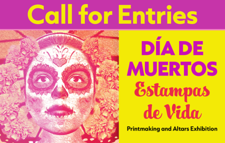 Call for Entries – Día de Muertos: Estampas de Vida exhibition