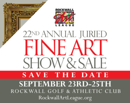 Rockwall Art League Fine Art Show & Sale Sept. 23 – 25