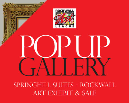 POP UP GALLERY Nov. 7-10 in Rockwall