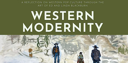 SGN at Artspace111 | Western Modernity | Ed & Lind Blackburn