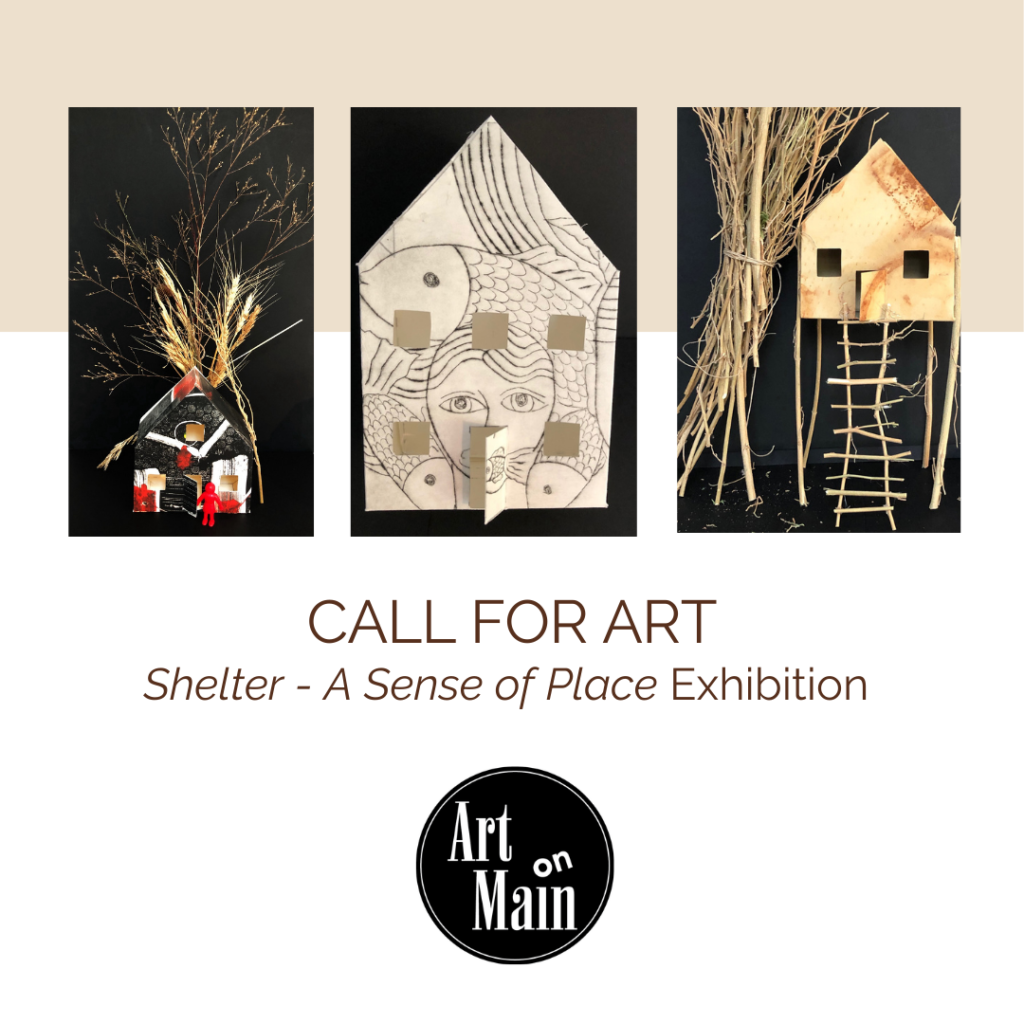 Shelter A Sense of Place Exhibition – Call for Art